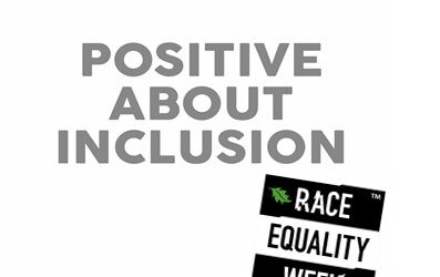 Positive About Inclusion Commits to Race Equality Week