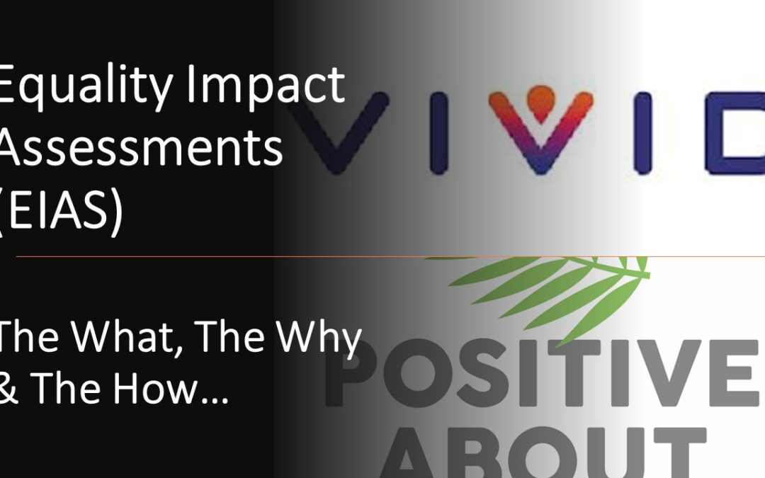 Equality Impact Assessments – the What, Why and How
